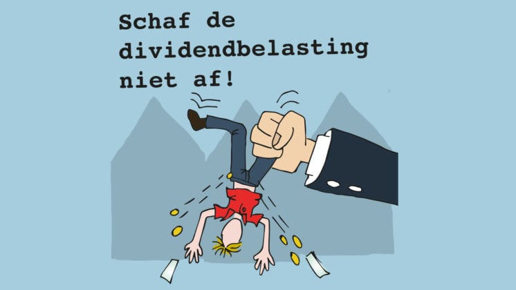 Schaf de dividendbelasting niet af!
